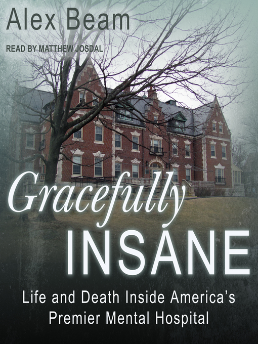 Title details for Gracefully Insane by Alex Beam - Available